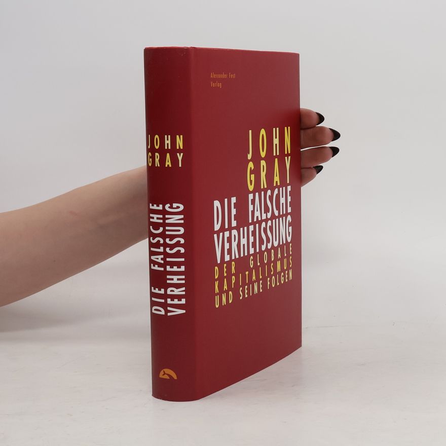 John Gray Die falsche Verheißung