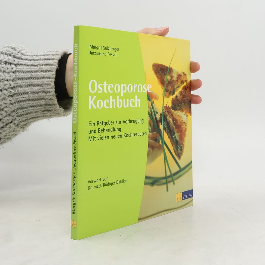 Margrit Sulzberger Osteoporose-Kochbuch