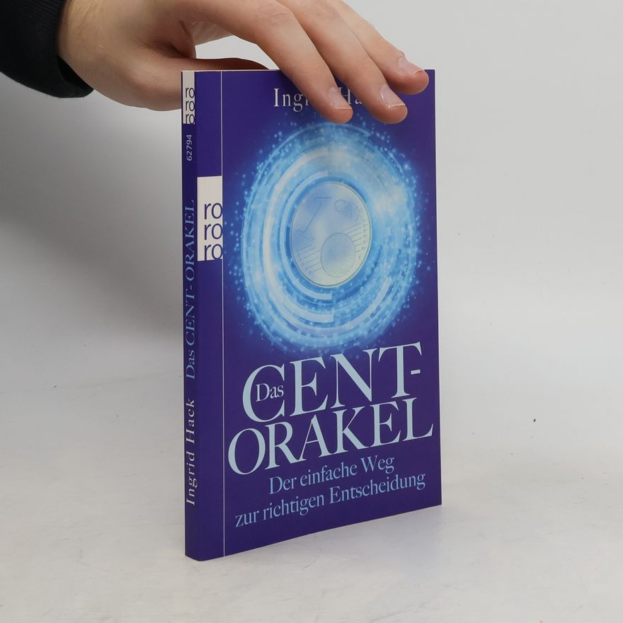 Ingrid Hack Das Cent-Orakel