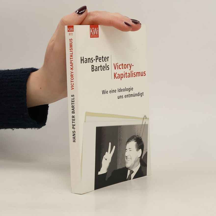 Hans-Peter Bartels Victory-Kapitalismus