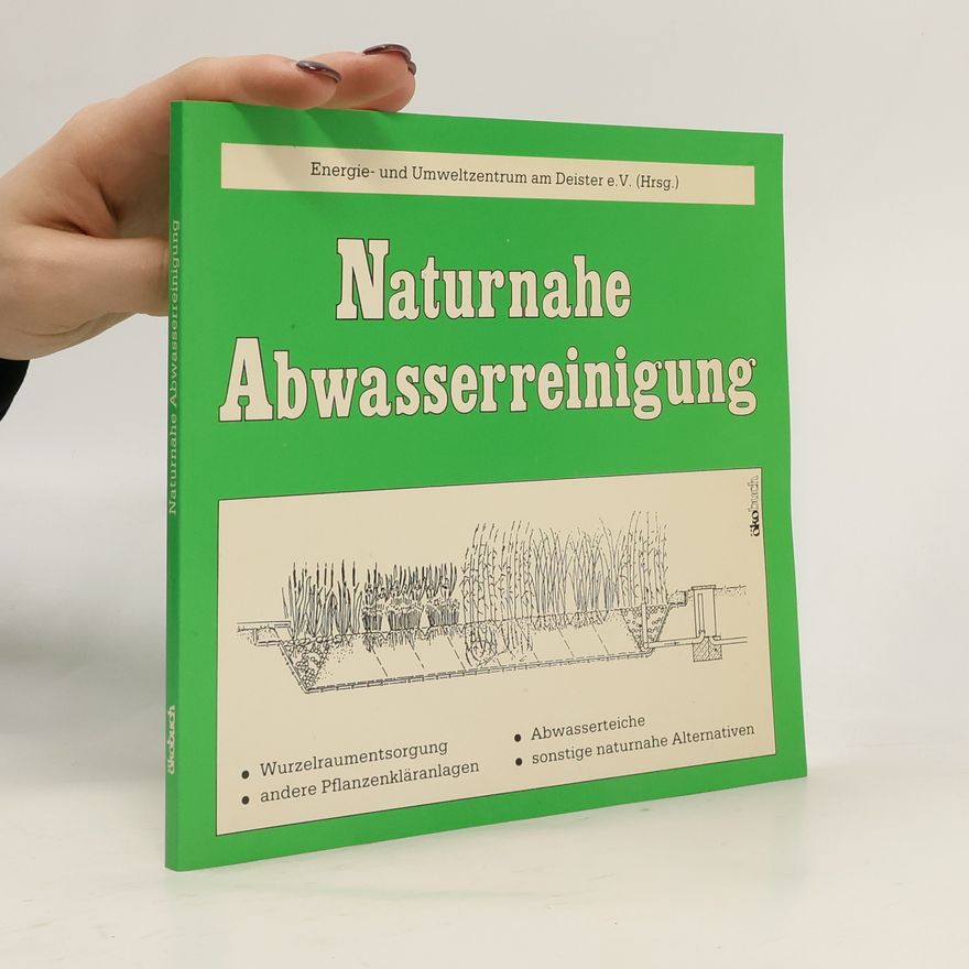 Hans Mönninghoff Naturnahe Abwasserreinigung
