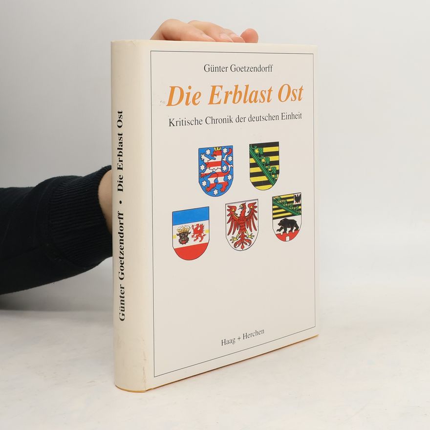 Günter Goetzendorff Die Erblast Ost