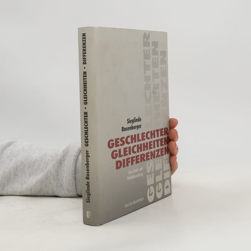 Sieglinde Rosenberger Geschlechter. Gleichheiten. Differenzen