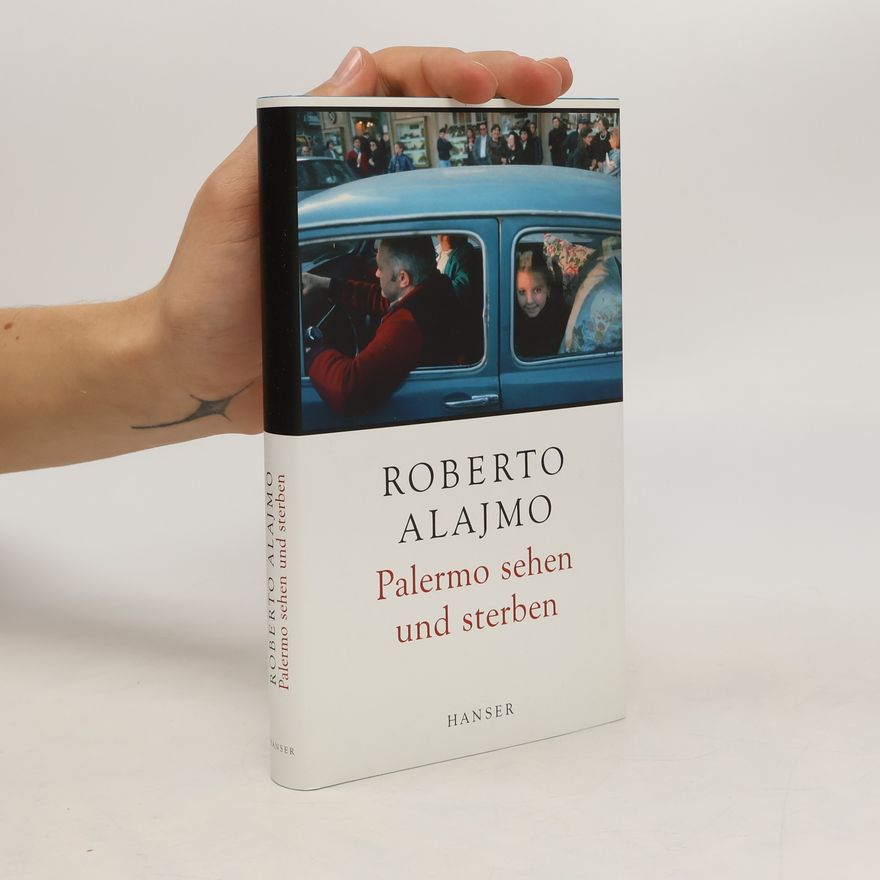 Roberto Alajmo Palermo sehen und sterben