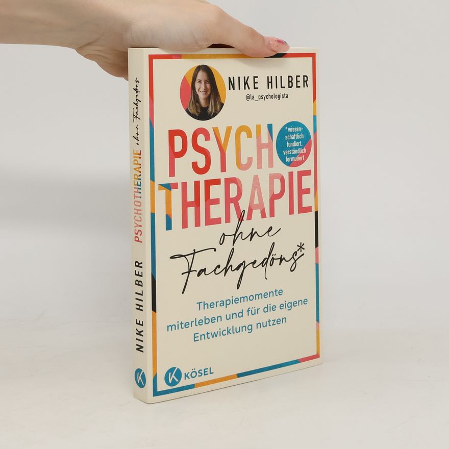 Nike Hilber Psychotherapie ohne Fachgedöns