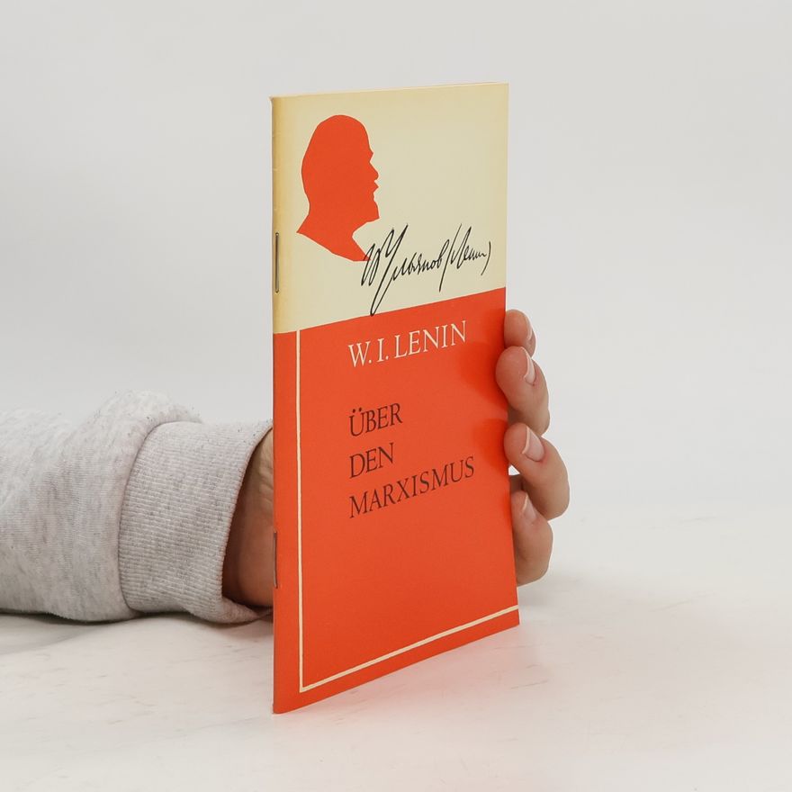 Vladimir Lenin Über der Marxismus