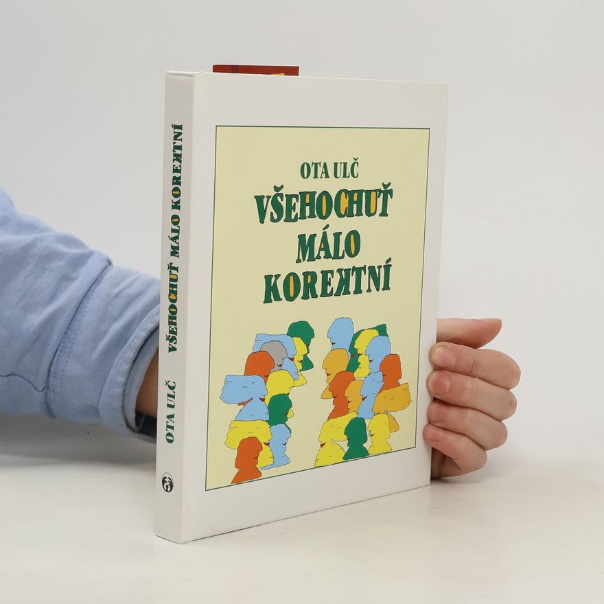 Ota Ulč Všehochuť málo korektní