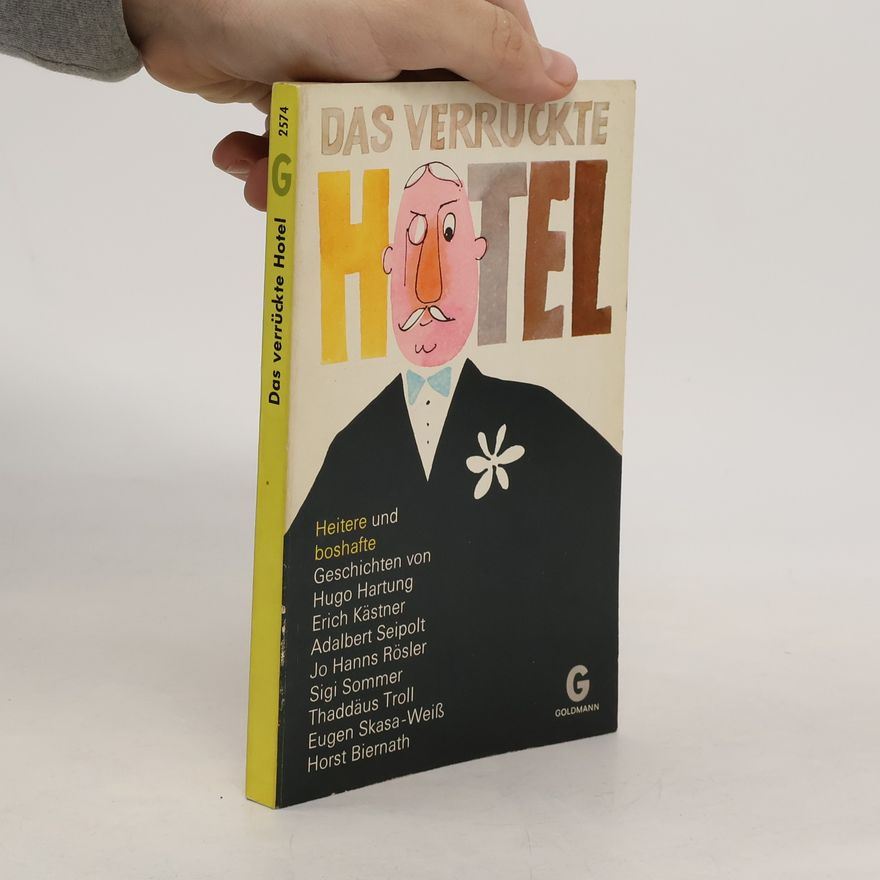 Autorenkollektiv Das verrückte hotel