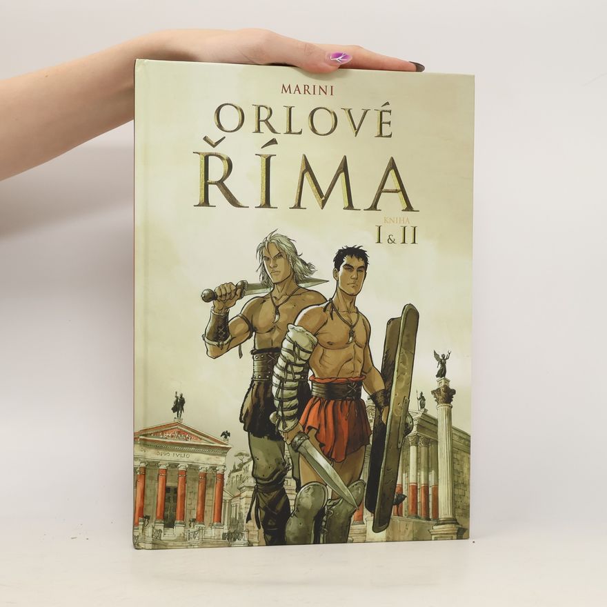 Enrico Marini Orlové Říma I + II
