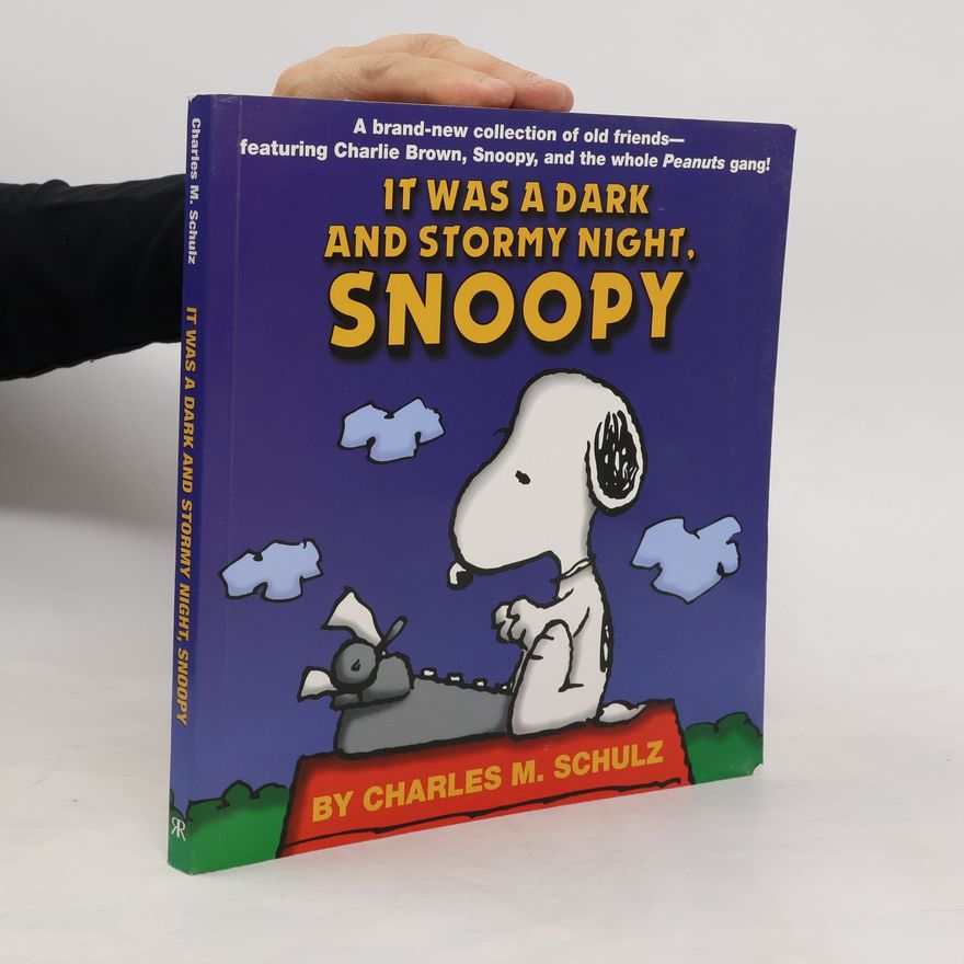 Charles M. Schulz It Was a Dark and Stormy Night, Snoopy