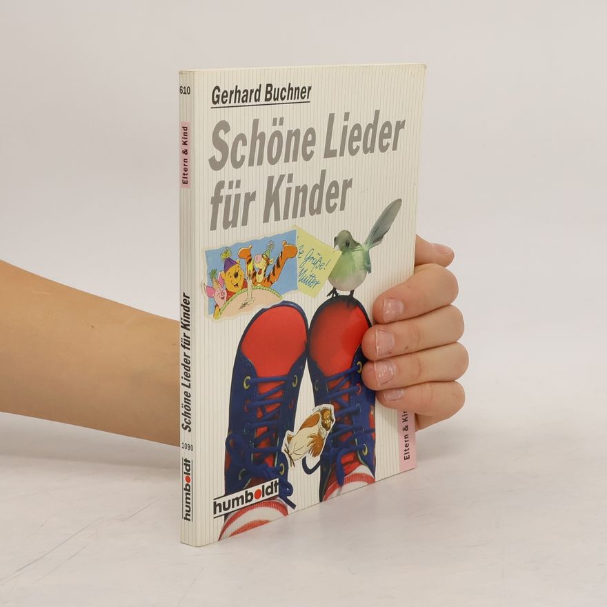 Gerhard Buchner Schöne Lieder für Kinder