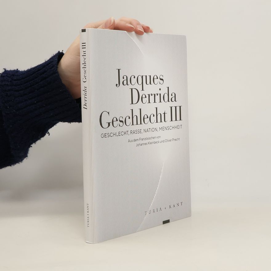 Jacques Derrida Geschlecht III