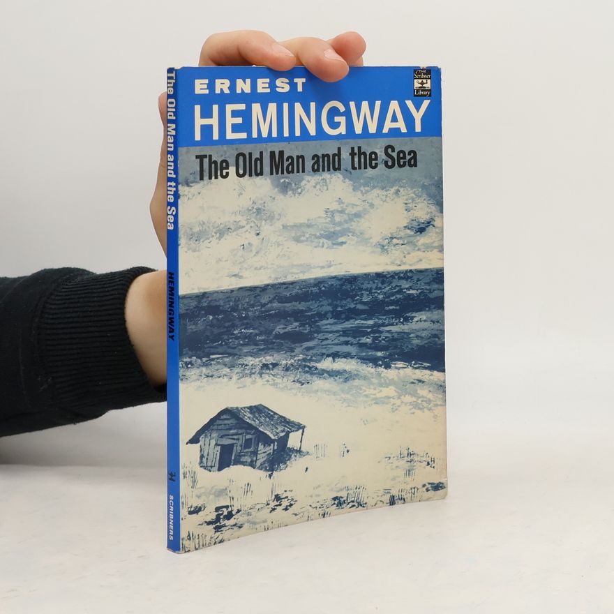 Ernest Hemingway The Old Man and the Sea