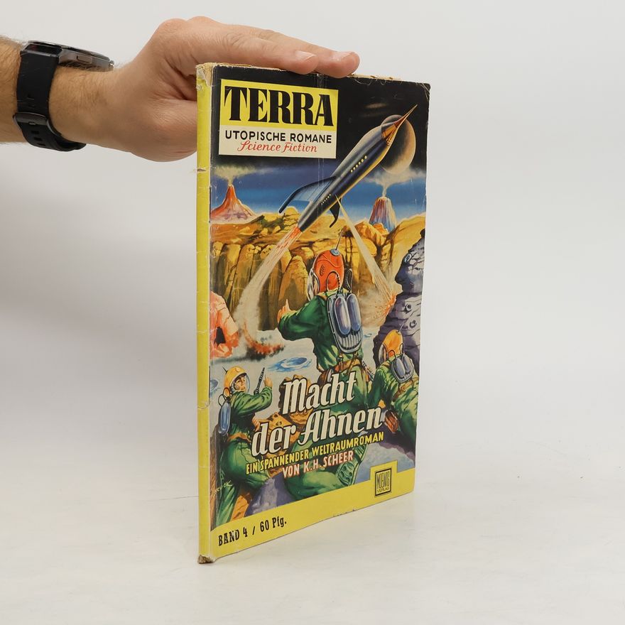Karl Herbert Scheer Terra. Bd. 4. Macht der Ahnen