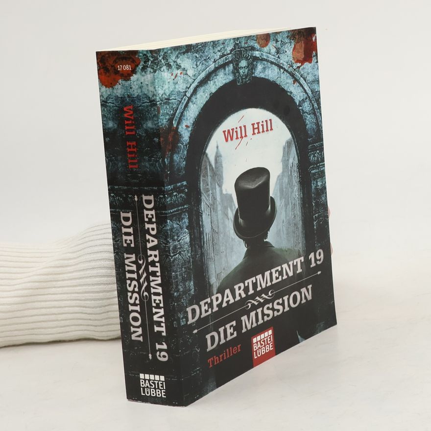 Will Hill Department 19. Die Mission