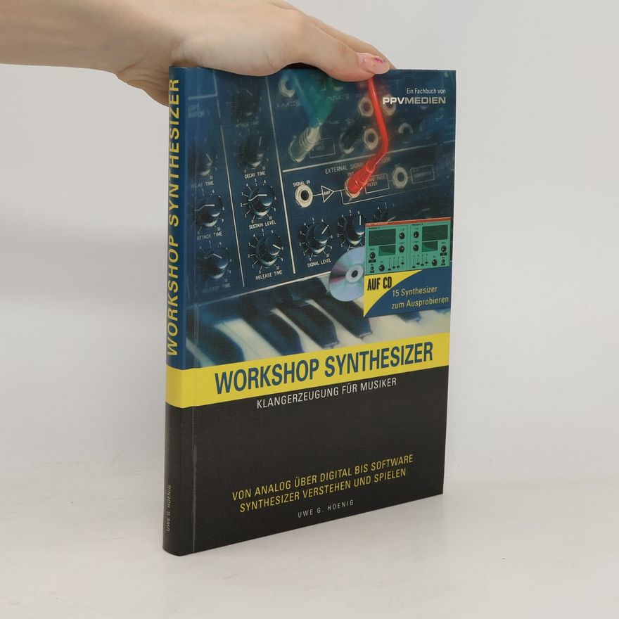 Uwe G. Hoenig Workshop Synthesizer