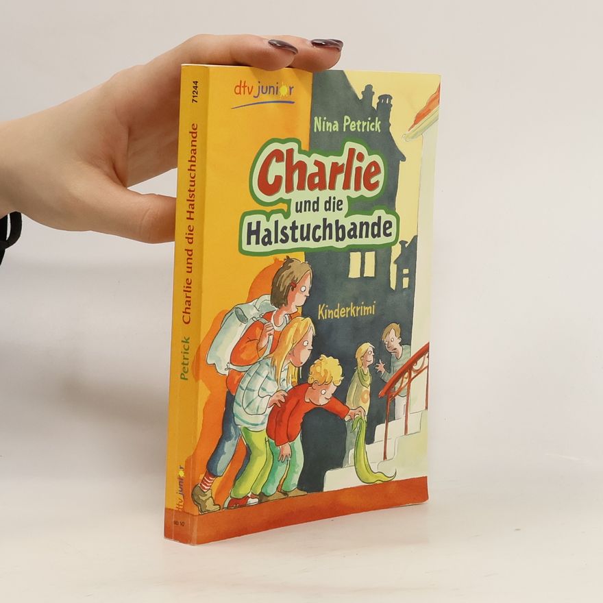 Nina Petrick Charlie und die Halstuchbande