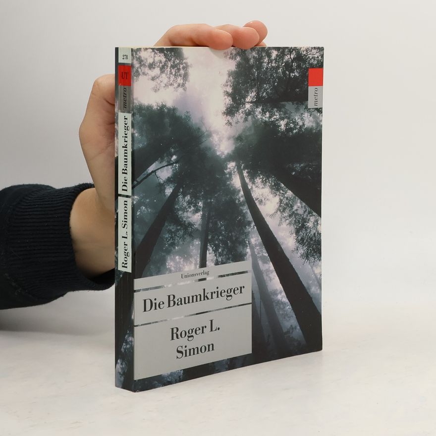 Roger Lichtenberg Simon Die Baumkrieger
