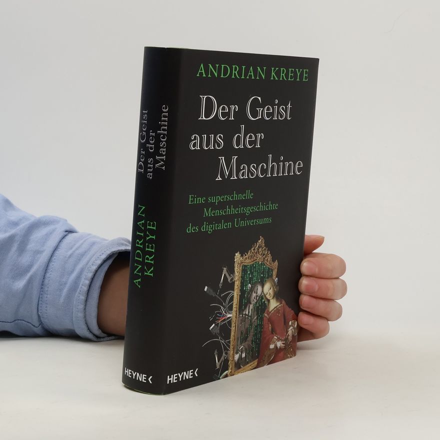 Andrian Kreye Der Geist aus der Maschine