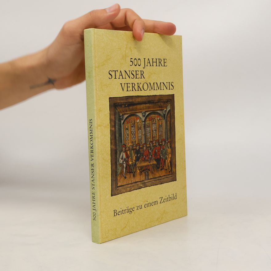Ferdinand Elsener 500 Jahre Stanser Verkommnis
