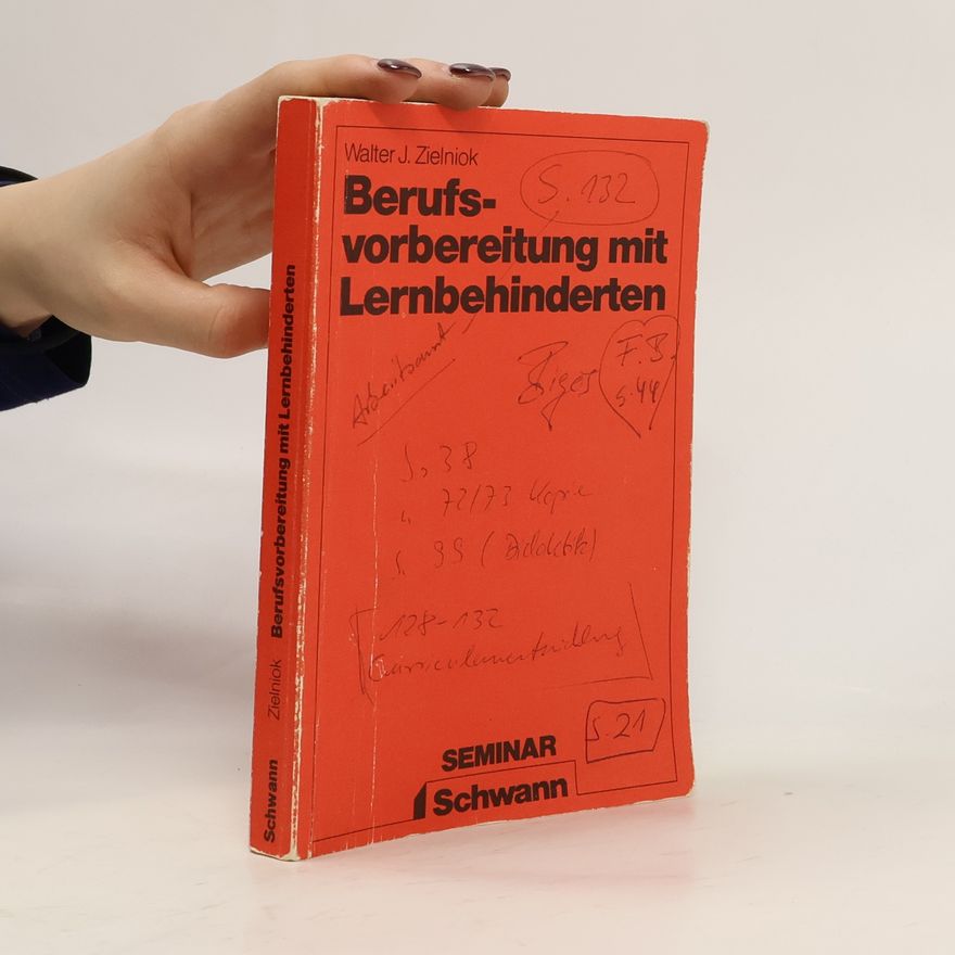 Walter J. Zielniok Berufsvorbereitung mit Lernbehinderten