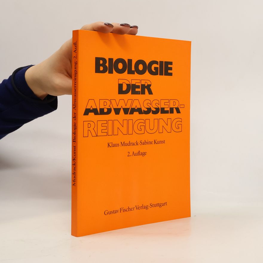 Klaus Mudrack Biologie der Abwasserreinigung