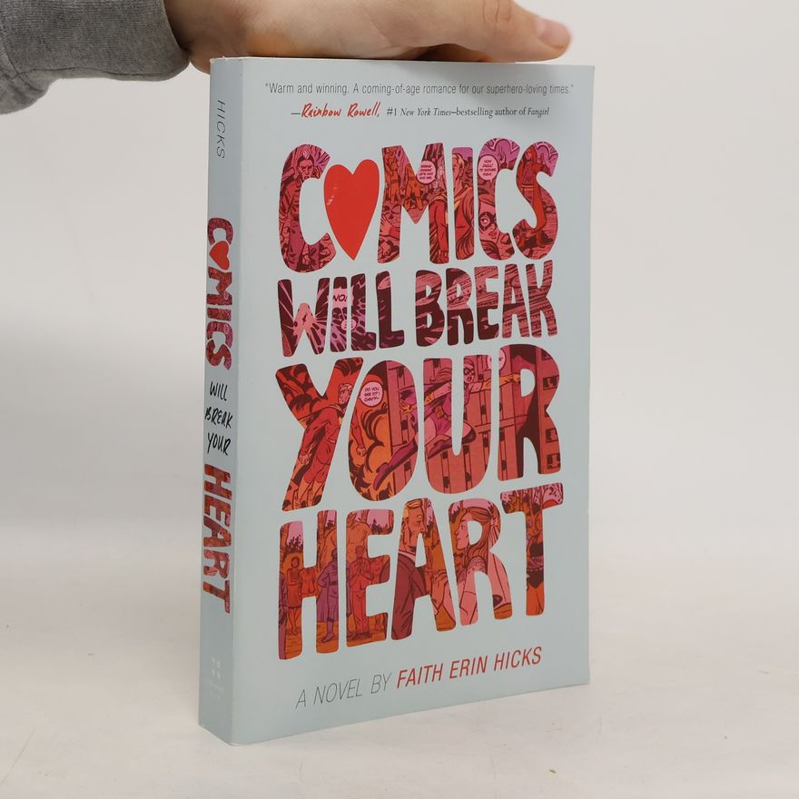 Faith Erin Hicks Comics Will Break Your Heart
