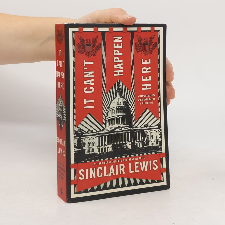 Sinclair Lewis It Can't Happen Here
