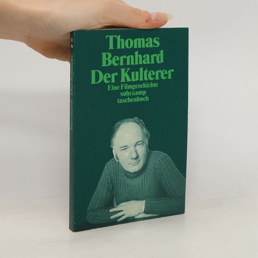 Thomas Bernhard Der Kulterer