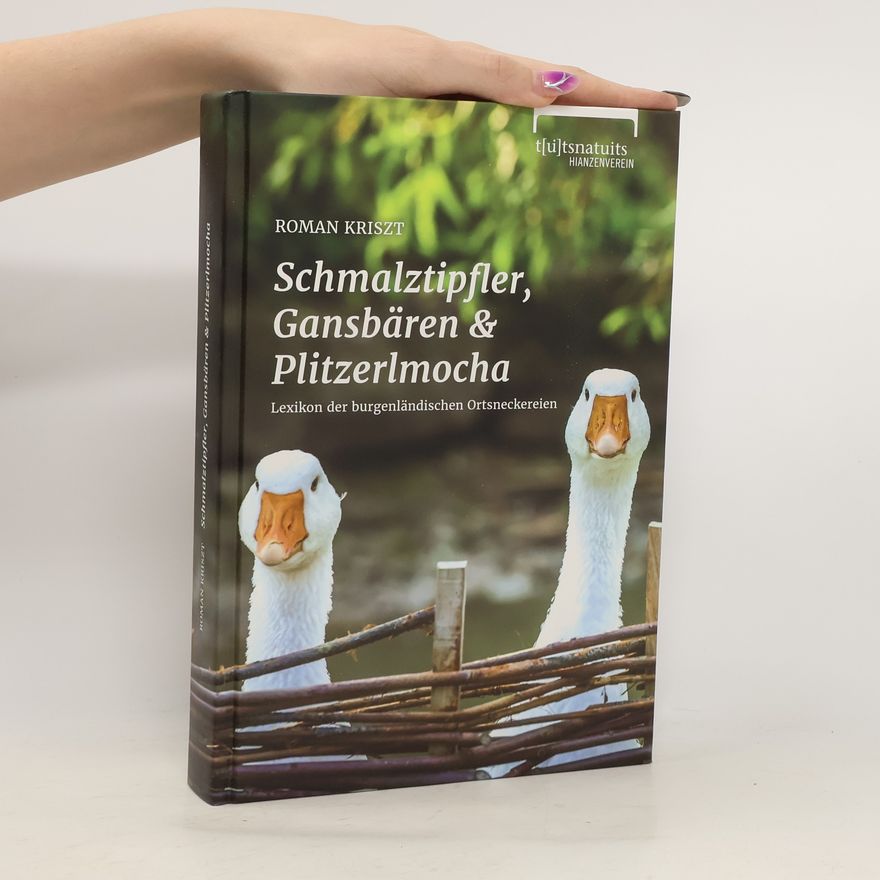 Daniel Jokesch Schmalztipfler, Gansbären und Plitzerlmocha. Lexikon der burgenländischen Ortsneckereien. Unter Mitarbeit von Elke Ferderbar, Sepp Gmasz, Johann Kriegler und Erwin Schranz