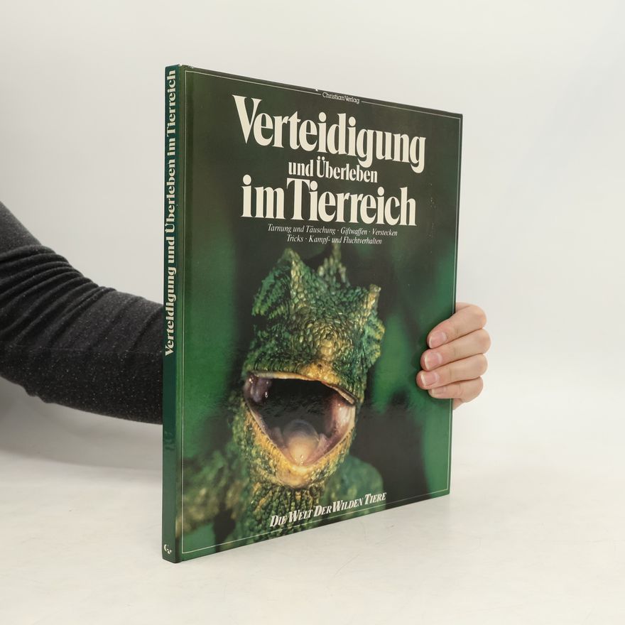 Autorenkollektiv Verteidigung und Überleben im Tierreich