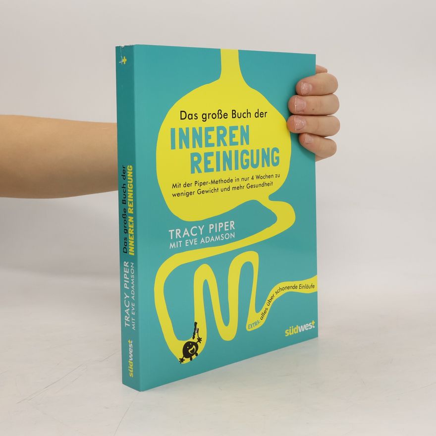 Tracy Piper Das große Buch der inneren Reinigung