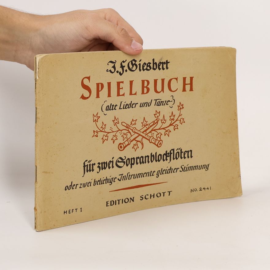 Franz J. Giesberts Spielbuch für 2 Sopranblockflöten oder 2 Instrumente gleicher Stimmung