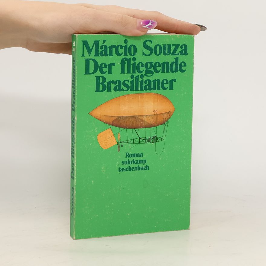Márcio Souza Der fliegende Brasilianer