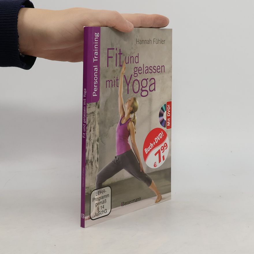 Hannah Fühler Fit und gelassen mit Yoga