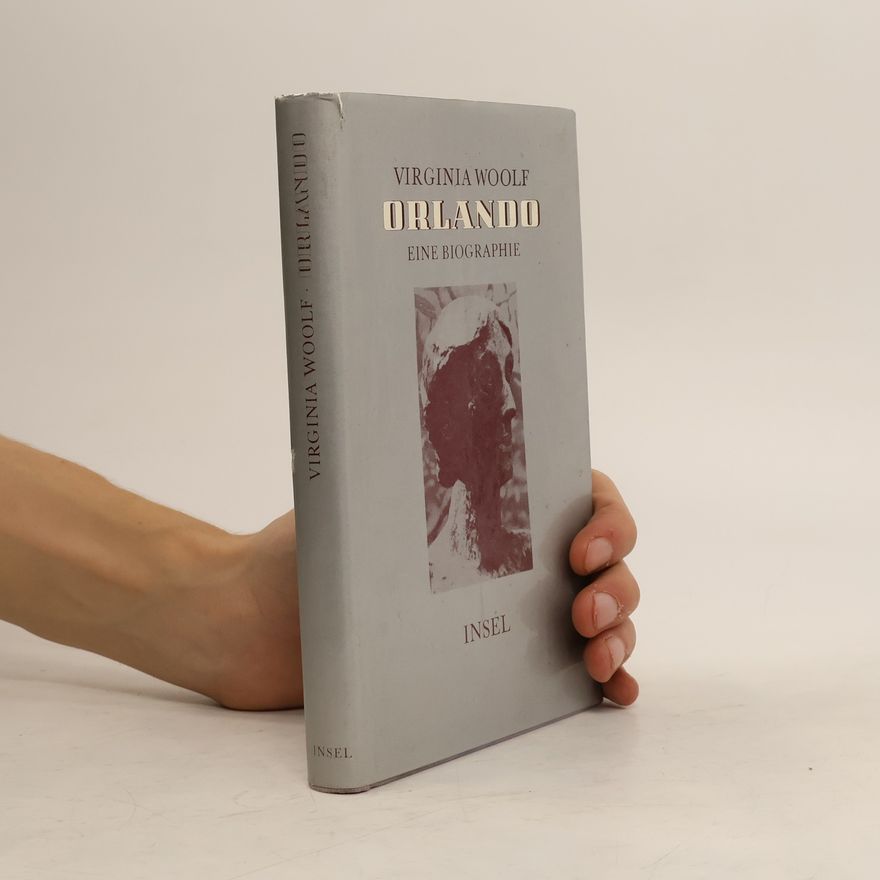 Virginia Woolf Orlando: Eine Biographie