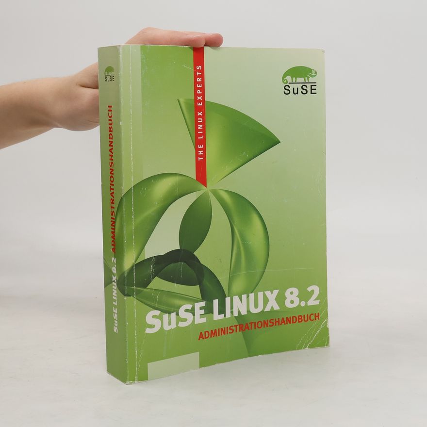 Frank Bodammer SuSE Linux 8.2, Administrationshandbuch
