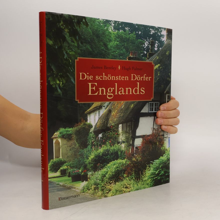 James Bentley Die schönsten Dörfer Englands