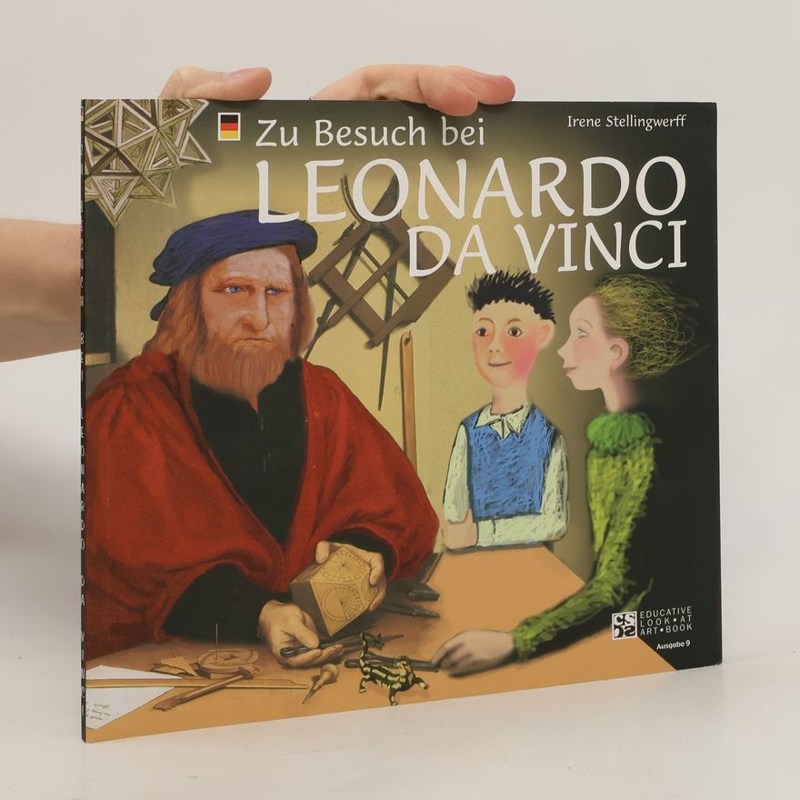 Irene Stellingwerff Zu Besuch bei Leonardo da Vinci