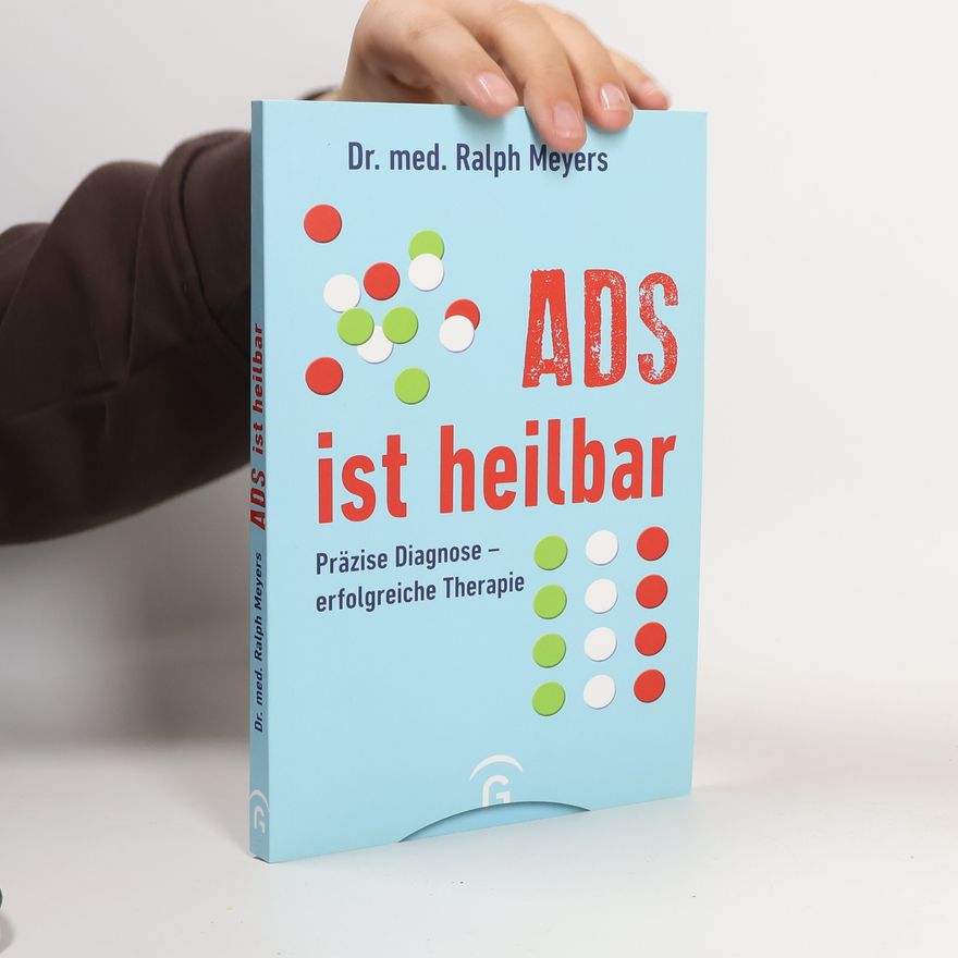 Ralph Meyers ADS ist heilbar