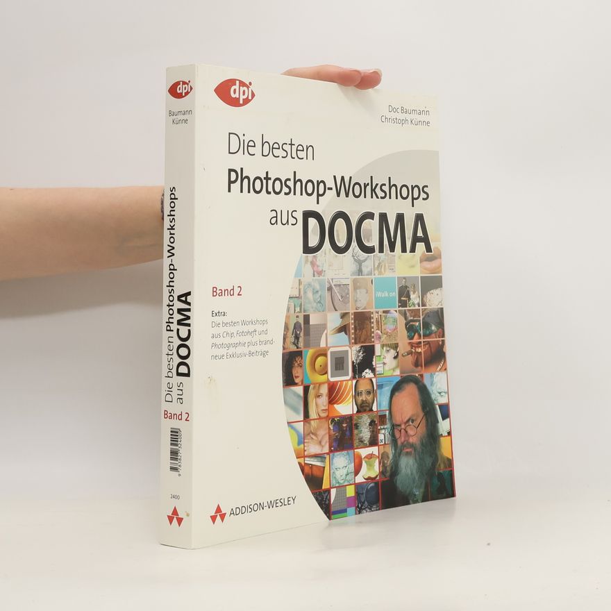Various authors Die besten Photoshop-Workshops aus DOCMA
