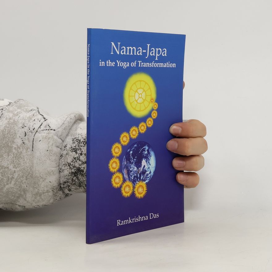 Ramkrishna Das Nama-Japa in the Yoga of Transformation