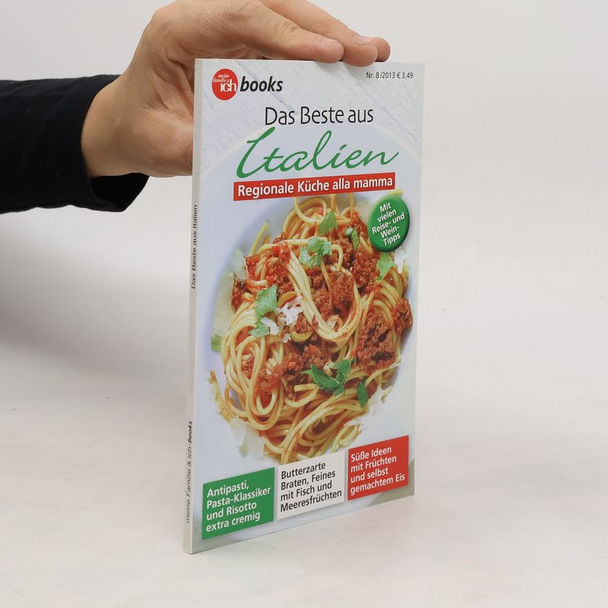 Autorenkollektiv Das Beste aus Italien. Regionale Küche alla mamma