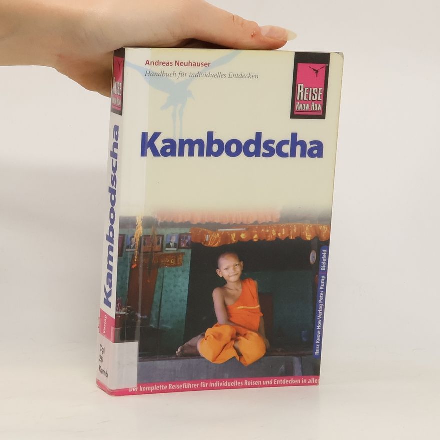 Andreas Neuhauser Kambodscha