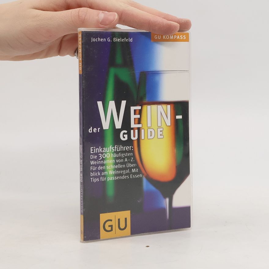 Jochen G. Bielefeld Der Wein-Guide
