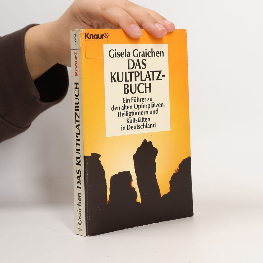 Gisela Graichen Das Kultplatzbuch