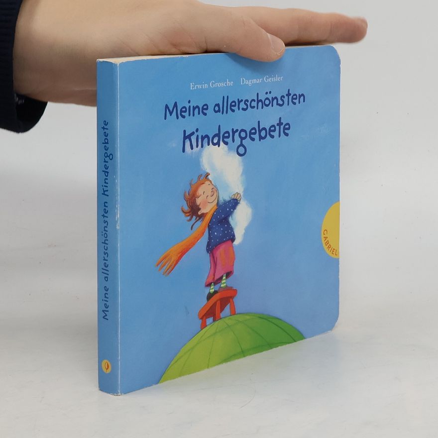 Erwin Grosche Meine allerschönsten Kindergebete