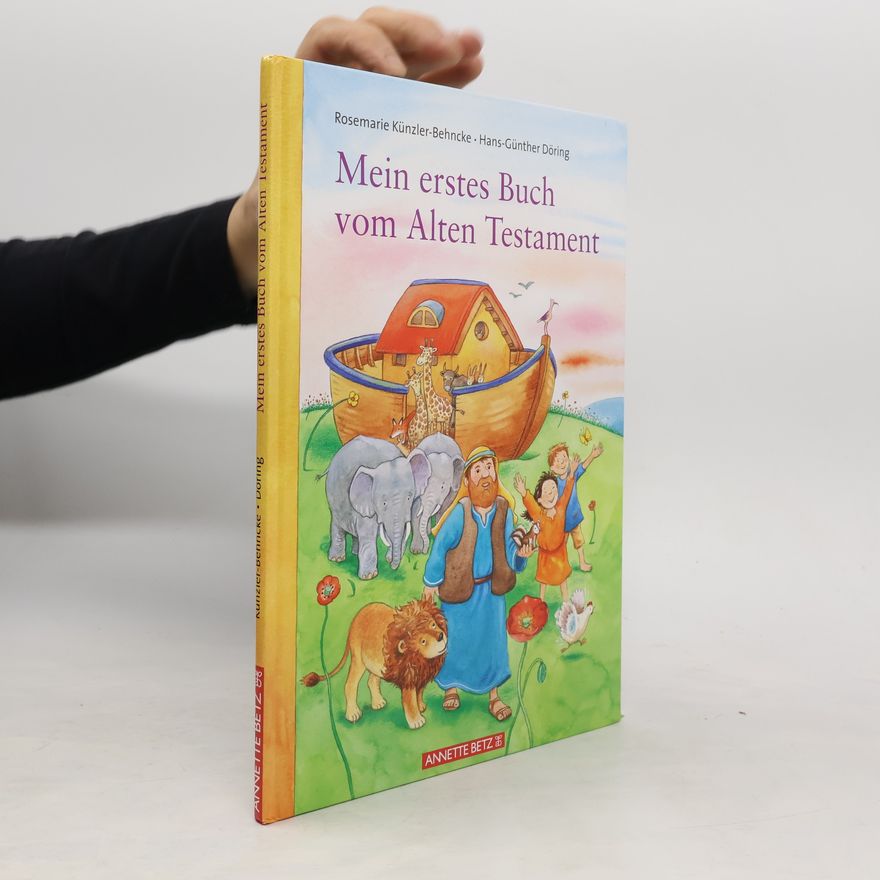 Rosemarie Künzler-Behncke Mein erstes Buch vom Alten Testament