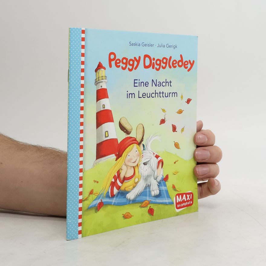 Saskia Geisler Peggy Diggledey - eine Nacht im Leuchtturm