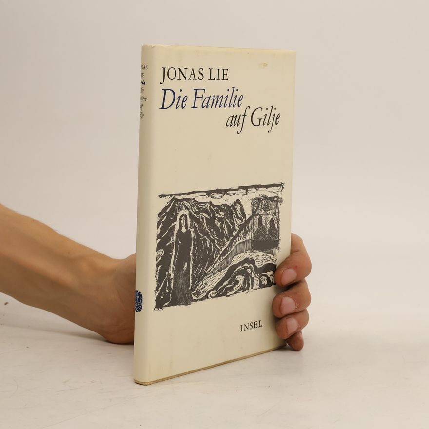 Jonas Lie Die Familie auf Gilje